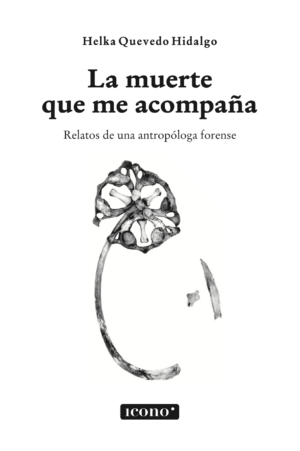 LA MUERTE QUE ME ACOMPAÑA